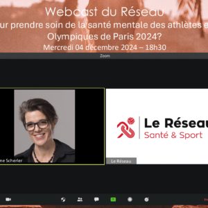 Webcast - Quel dispositif pour prendre soin de la santé mentale des athlètes et du staff aux Jeux Olympiques de Paris 2024? avec Viviane Scherler