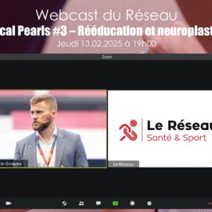 Webcast - Clinical Pearls #3 w/Dustin Grooms: Rééducation et neuroplasticité
